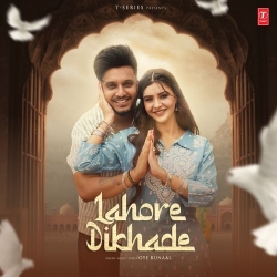 Lahore Dikhade Oye Kunaal Mp3 Song