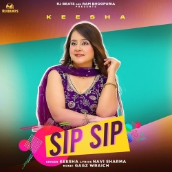 Sip Sip Keesha Mp3 Song