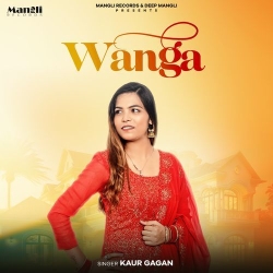 Wanga Kaur Gagan Mp3 Song