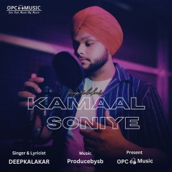 Kamaal Soniye Deep Kalakar Mp3 Song