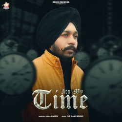 Its My Time Coach Mp3 Song