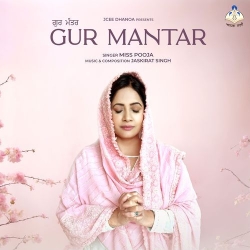 Gur Mantar Miss Pooja Mp3 Song