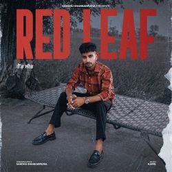 Red Leaf Sandhu Shankarpuria Mp3 Song