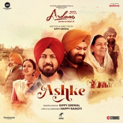 Ashke (Ardaas Sarbat De Bhale Di) Gippy Grewal Mp3 Song