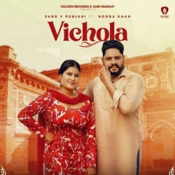 Vichola Sand V Punjabi Mp3 Song