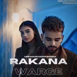 Rakana Warge Urs Mani Mp3 Song