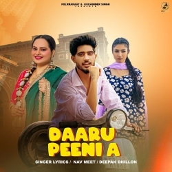 Daaru Peeni A Nav Meet Mp3 Song