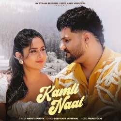 Kamli Naal Manjit Sahota Mp3 Song