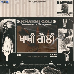 Khakhi Goli Monty Khamb Mp3 Song