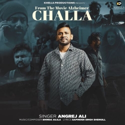 Challa (Alzheimer) Angrej Ali Mp3 Song