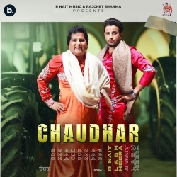 Chaudhar R Nait Mp3 Song