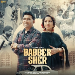 Babber Sher Balkar Ankhila Mp3 Song