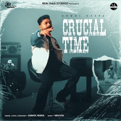 Crucial Time Anmol Heera Mp3 Song