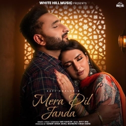 Mera Dil Janda Savi Kahlon Mp3 Song