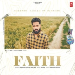 Faith Shooter Kahlon Mp3 Song