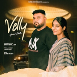 Velly Ginda Dhillon Mp3 Song