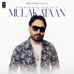 Mulakataan Parminder Paras Mp3 Song