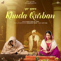 Khuda Qurban Rahat Fateh Ali Khan Mp3 Song