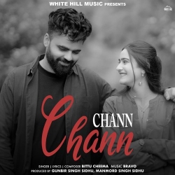 Chann Chann Bittu Cheema Mp3 Song