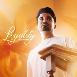 Loyality Deep Arraicha Mp3 Song