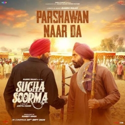 Parshawan Naar Da Babbu Maan Mp3 Song