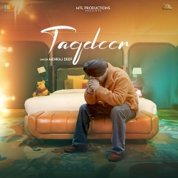 Taqdeer Mehraj Deep Mp3 Song