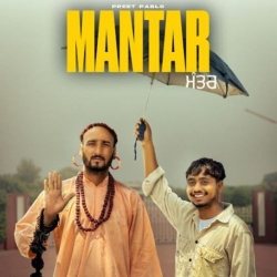 Mantar Preet Pablo Mp3 Song