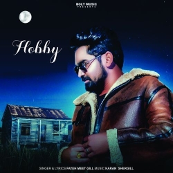 Hobby Fateh Meet Gill Mp3 Song