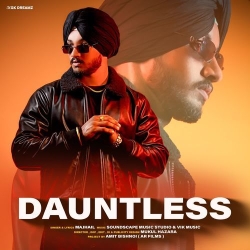 Dauntless Majhail Mp3 Song