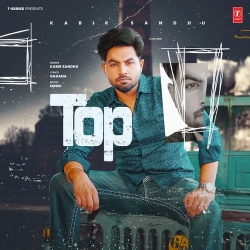 Top Kabir Sandhu Mp3 Song