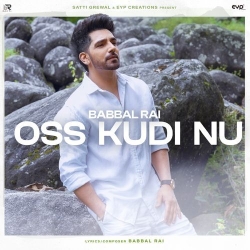 Oss Kudi Nu Babbal Rai Mp3 Song