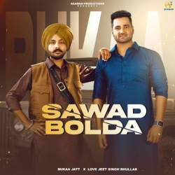 Sawad Bolda Bukka Jatt Mp3 Song