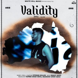 Validity Opinder Dhillon Mp3 Song