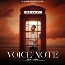 Voice Note Hukam Mp3 Song