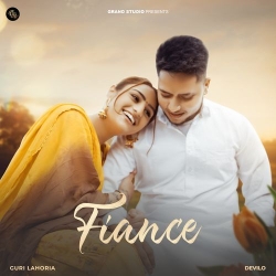 Fiance Guri Lahoria Mp3 Song