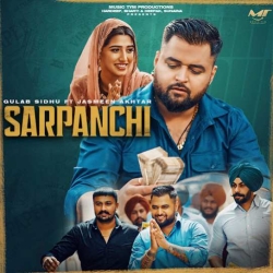 Sarpanchi Gulab Sidhu Mp3 Song